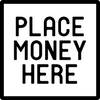 Place Money Here