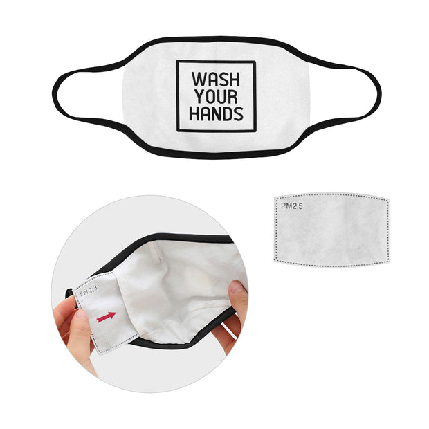 PMH Wash Your Hands Face Mask White (2 Carbon Filters Included) - Place Money Here